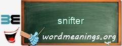 WordMeaning blackboard for snifter